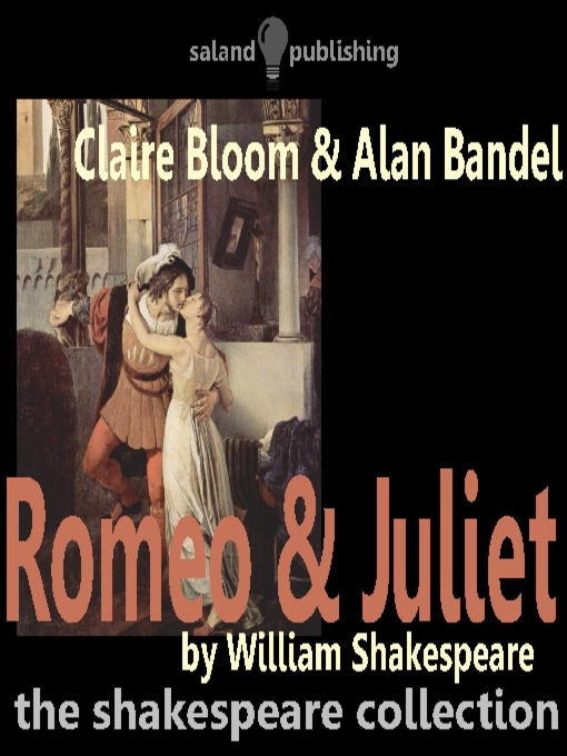 Title details for Romeo & Juliet by William Shakespeare - Available